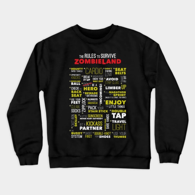 Surviving Zombieland Crewneck Sweatshirt by jaredBdesign